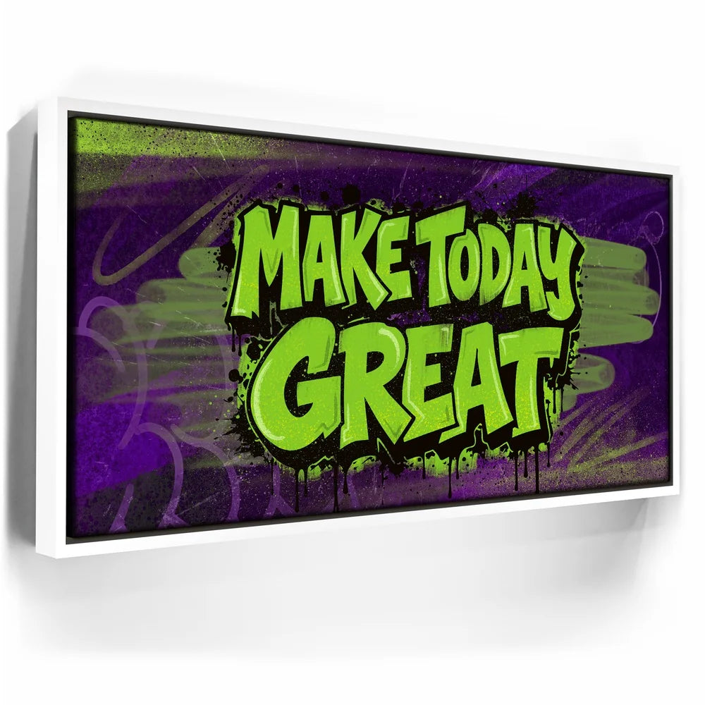 Featured image 6 for Make Today Great - Graffiti