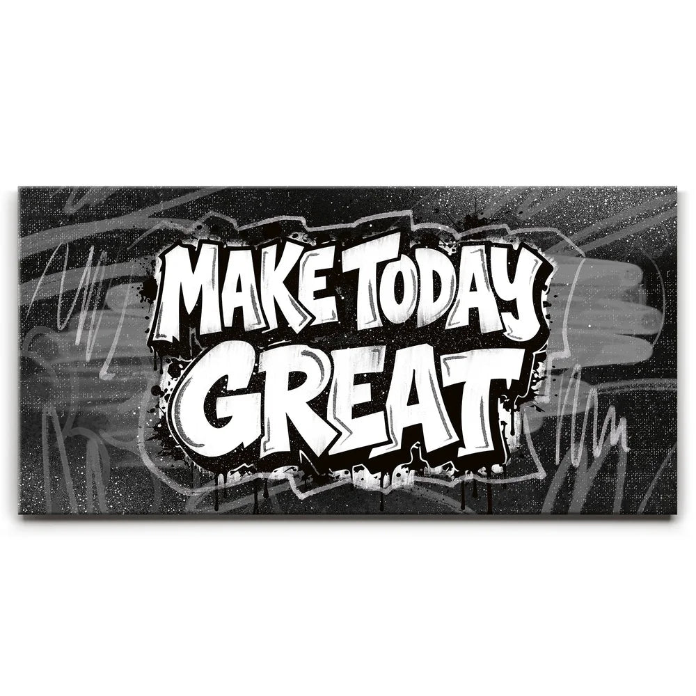 Featured image 1 for Make Today Great, B&W - Graffiti