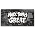 Featured image 1 for Make Today Great, B&W - Graffiti