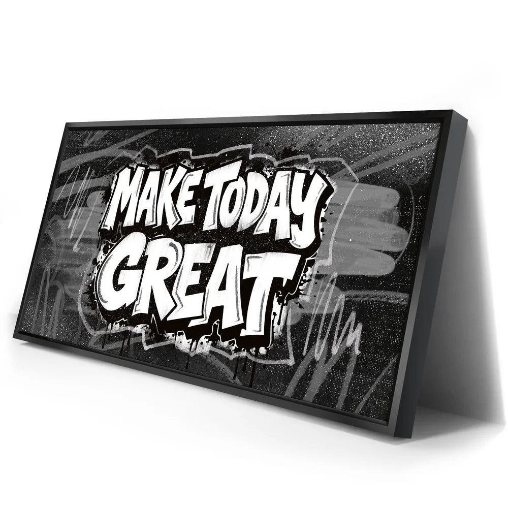 Featured image 2 for Make Today Great, B&W - Graffiti