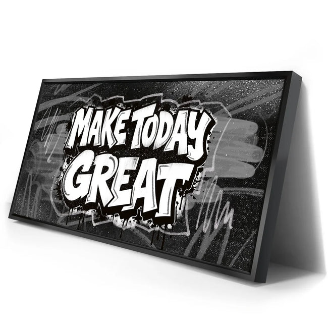 Featured image 2 for Make Today Great, B&W - Graffiti