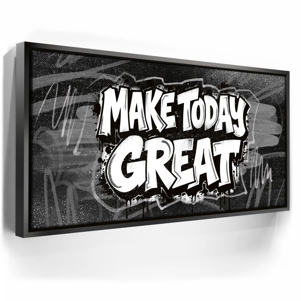 Featured image 5 for Make Today Great, B&W - Graffiti