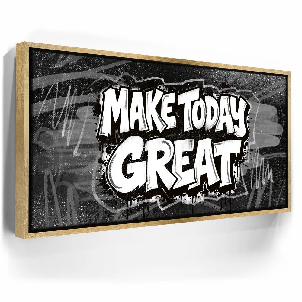 Featured image 7 for Make Today Great, B&W - Graffiti