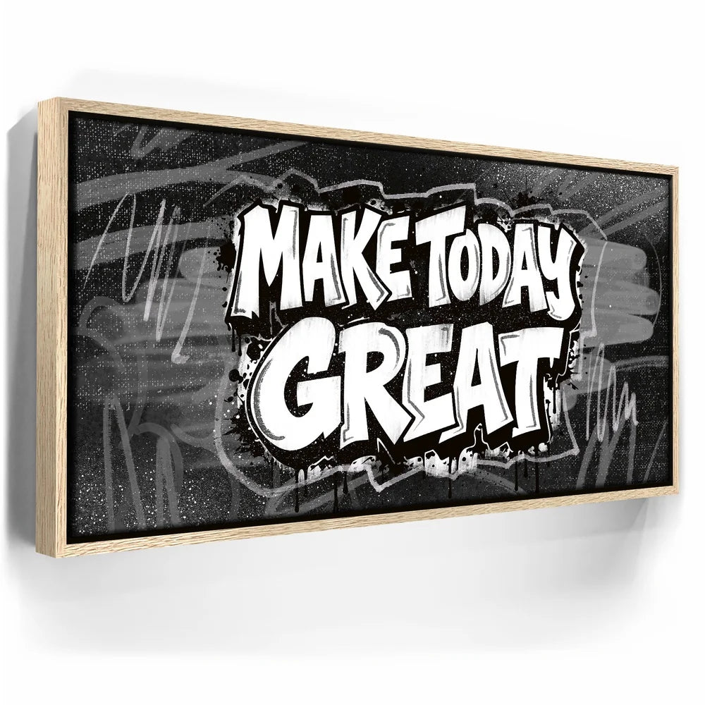 Featured image 9 for Make Today Great, B&W - Graffiti