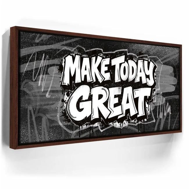 Featured image 10 for Make Today Great, B&W - Graffiti