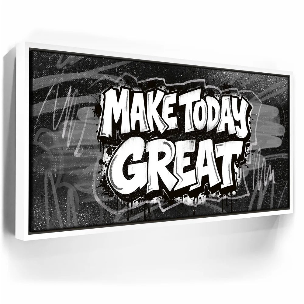 Featured image 6 for Make Today Great, B&W - Graffiti