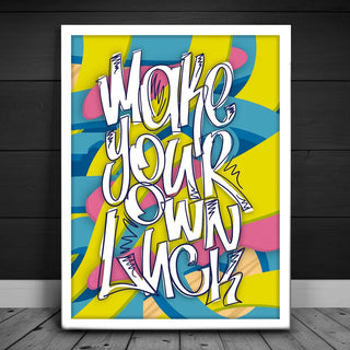 Make Your Own Luck - Retro