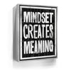 Featured image 8 for Mindset Creates Meaning - Black and White