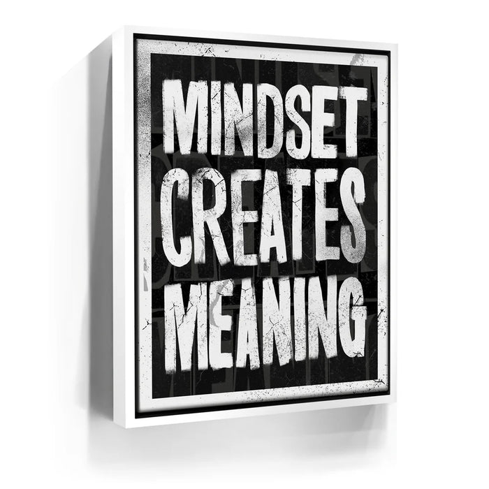 Featured image 6 for Mindset Creates Meaning - Black and White