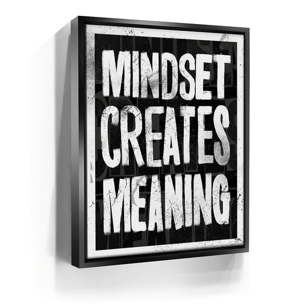 Mindset Creates Meaning Black and White TheGOATWallArt