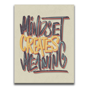 Mindset Creates Meaning