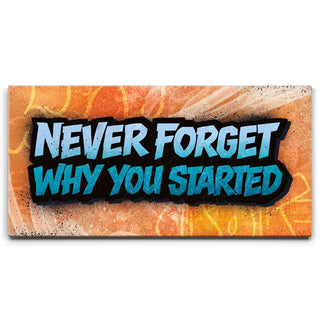 Never Forget Why You Started, Blue - Graffiti