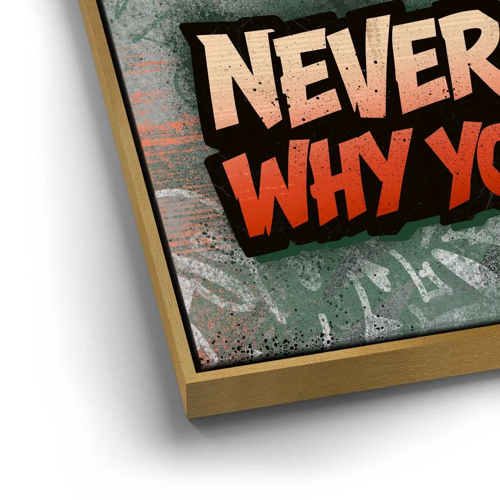 Featured image 12 for Never Forget Why You Started, Orange - Graffiti