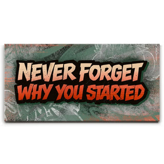 Never Forget Why You Started, Orange - Graffiti