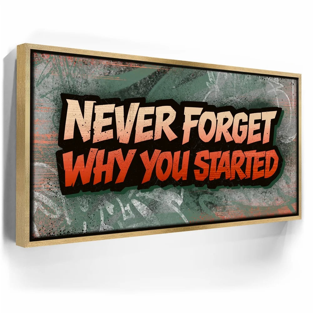 Featured image 7 for Never Forget Why You Started, Orange - Graffiti