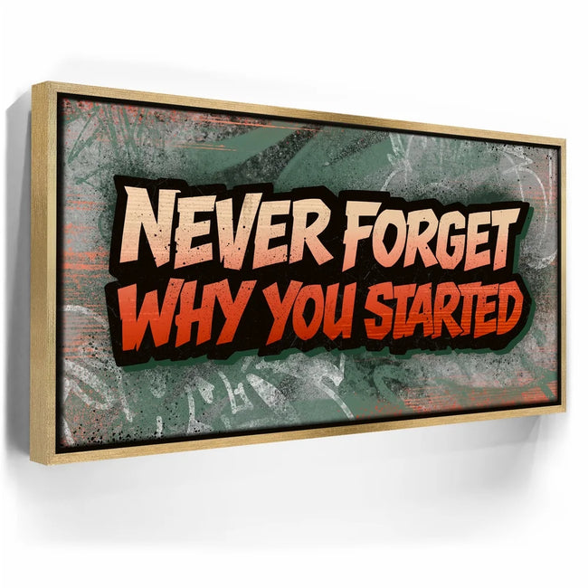 Featured image 7 for Never Forget Why You Started, Orange - Graffiti