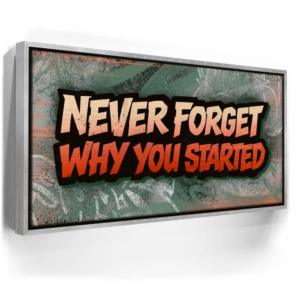 Featured image 8 for Never Forget Why You Started, Orange - Graffiti