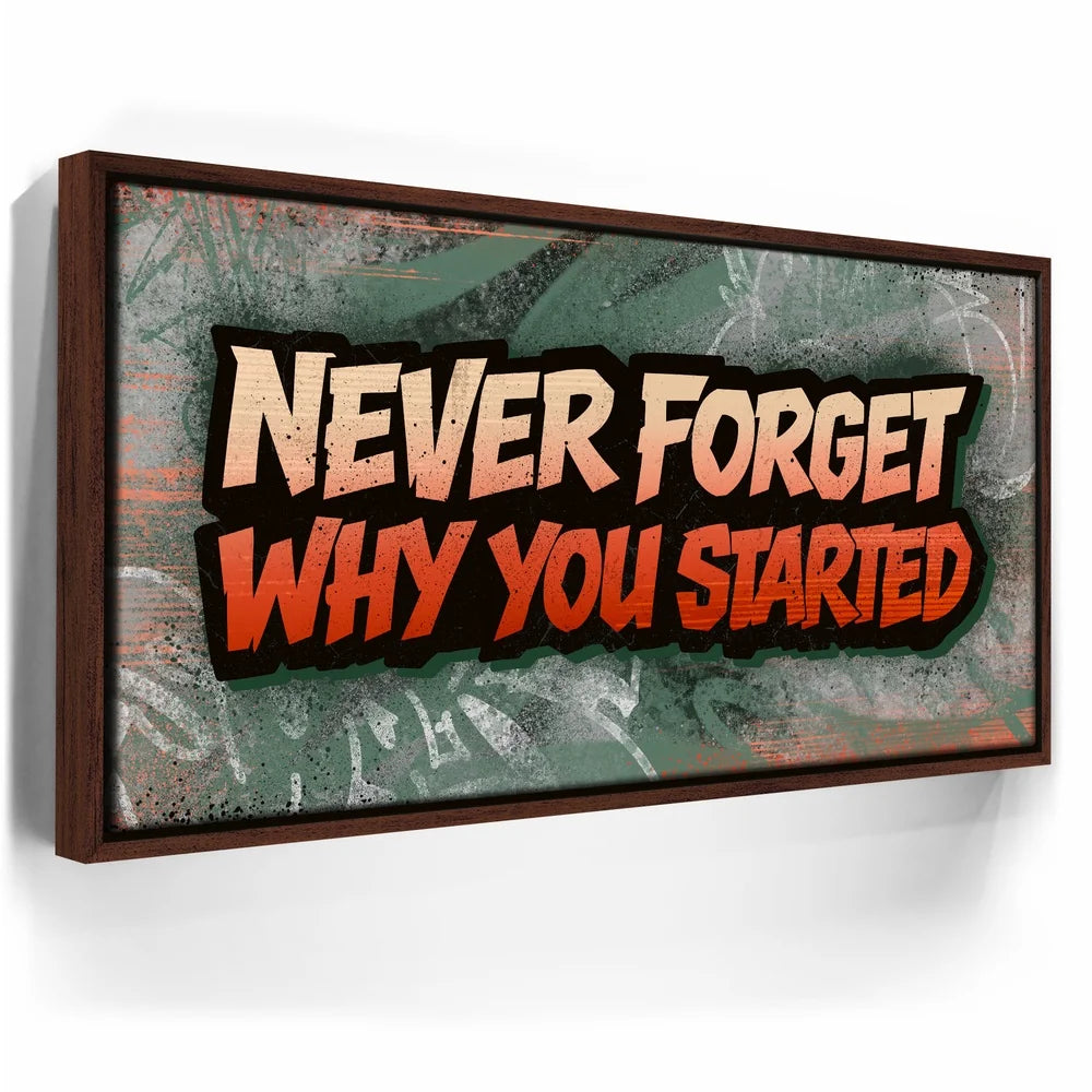 Featured image 10 for Never Forget Why You Started, Orange - Graffiti