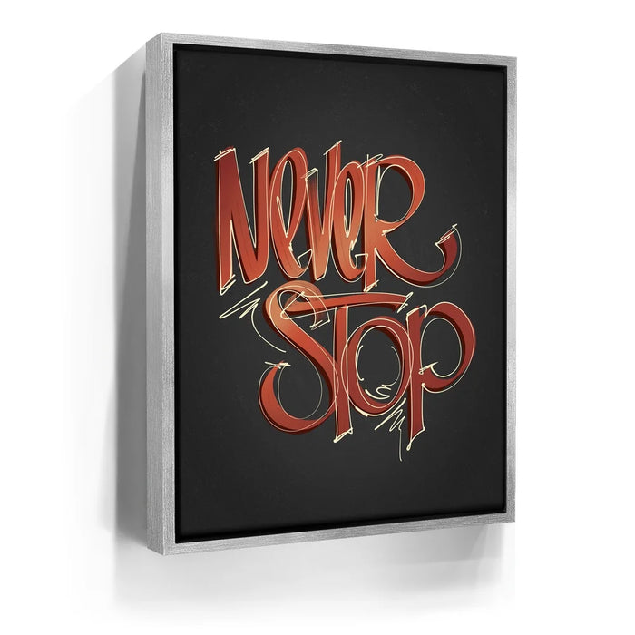 Featured image 8 for Never Stop - Calligraphy