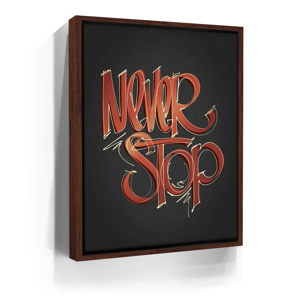 Featured image 10 for Never Stop - Calligraphy
