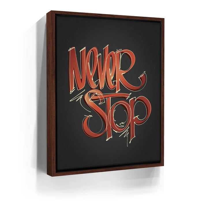 Featured image 10 for Never Stop - Calligraphy