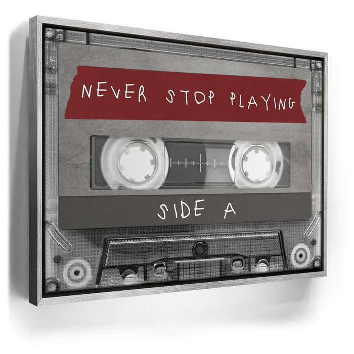 Featured image 8 for Never Stop Playing - Side A