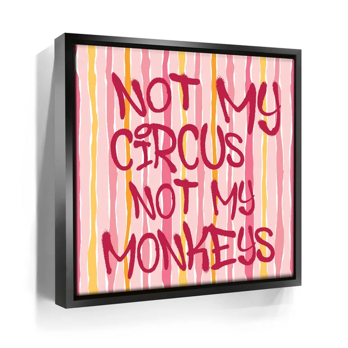 Featured image 5 for Not My Circus Not My Monkeys