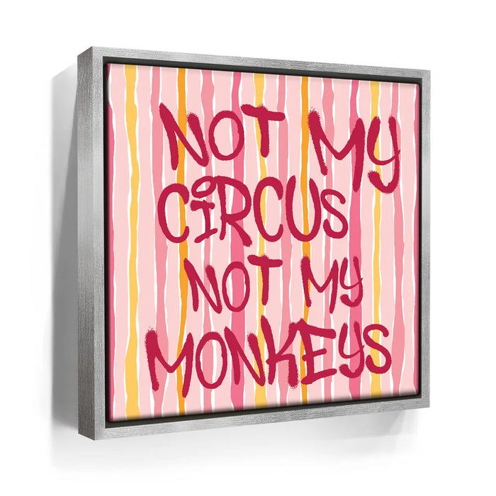 Featured image 8 for Not My Circus Not My Monkeys