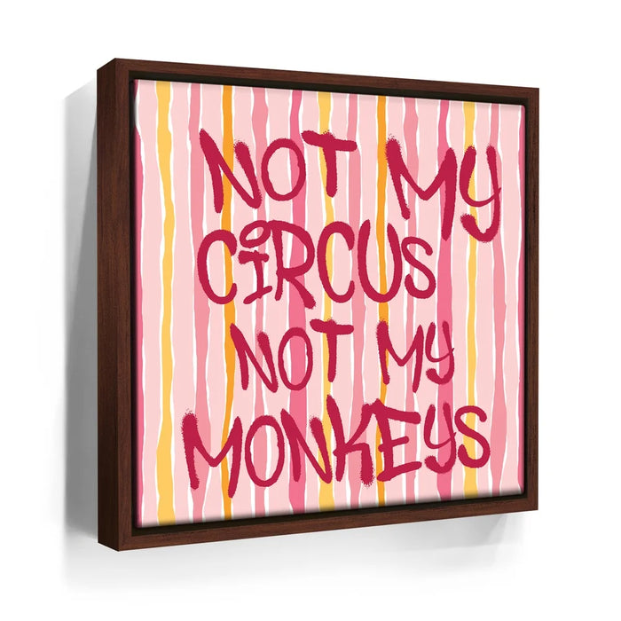Featured image 10 for Not My Circus Not My Monkeys