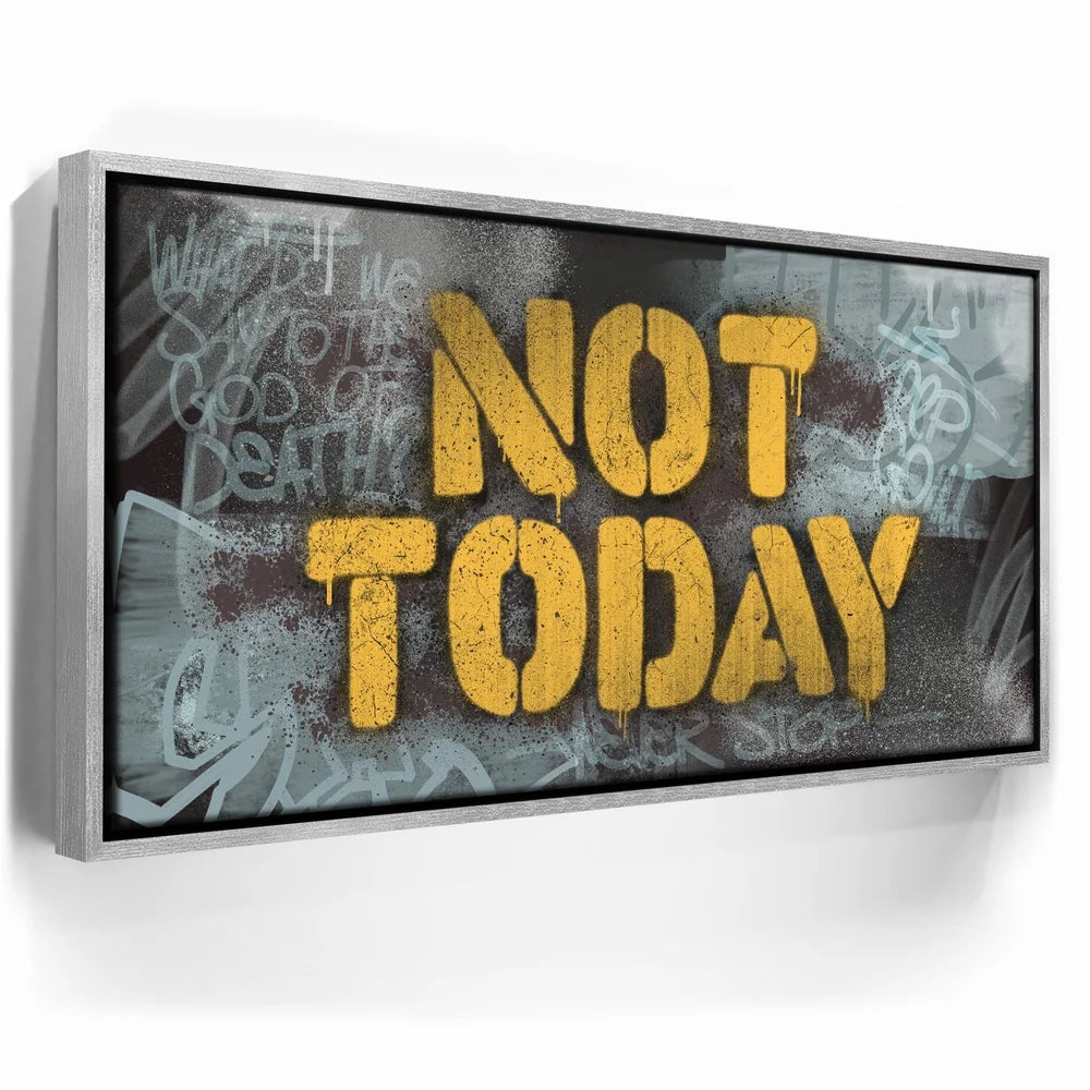 Featured image 8 for Not Today - Graffiti
