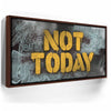 Featured image 10 for Not Today - Graffiti