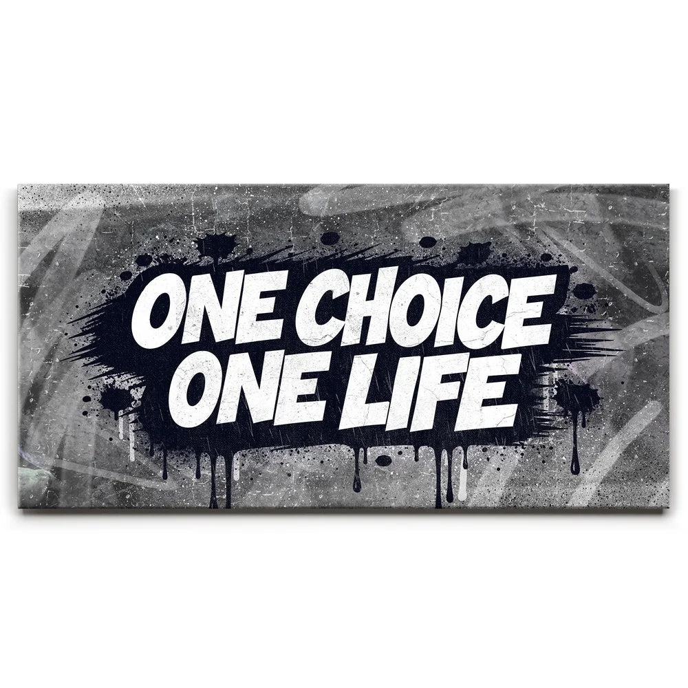 Featured image 1 for One Choice, One Life, B&W - Graffiti