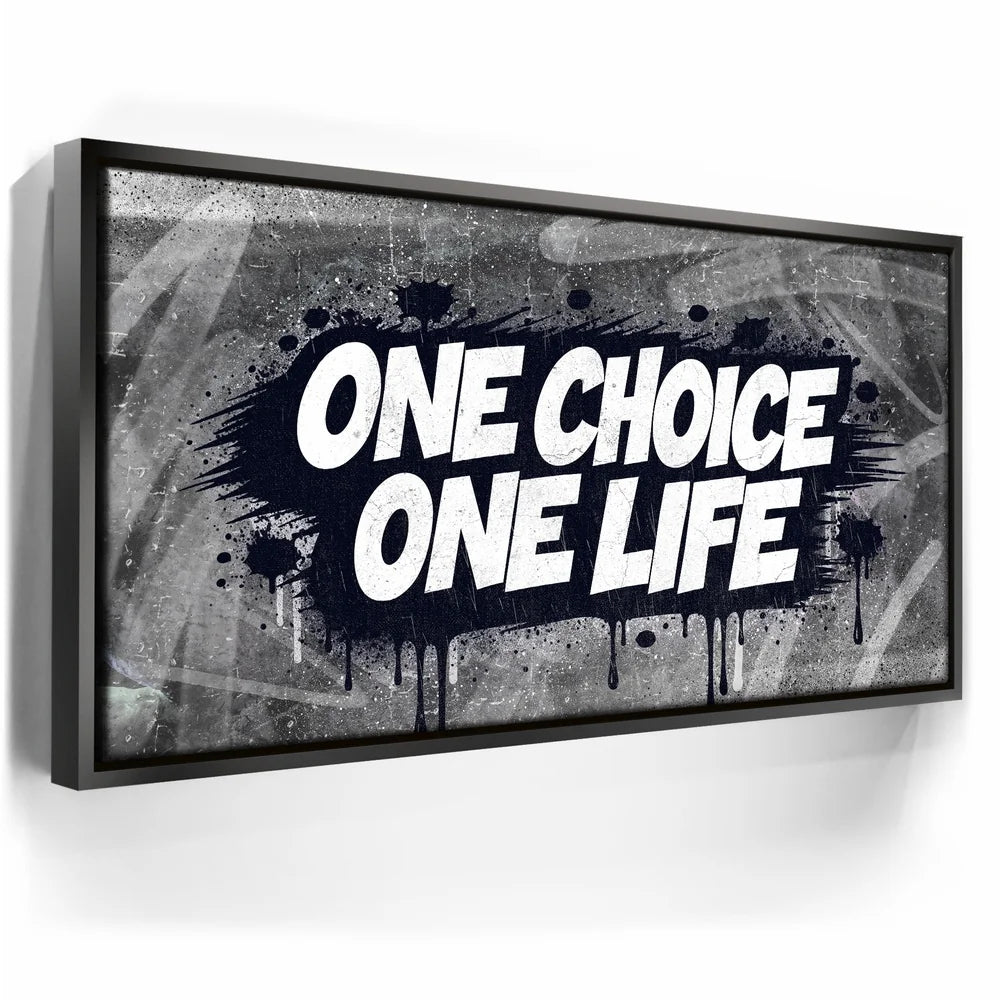 Featured image 5 for One Choice, One Life, B&W - Graffiti