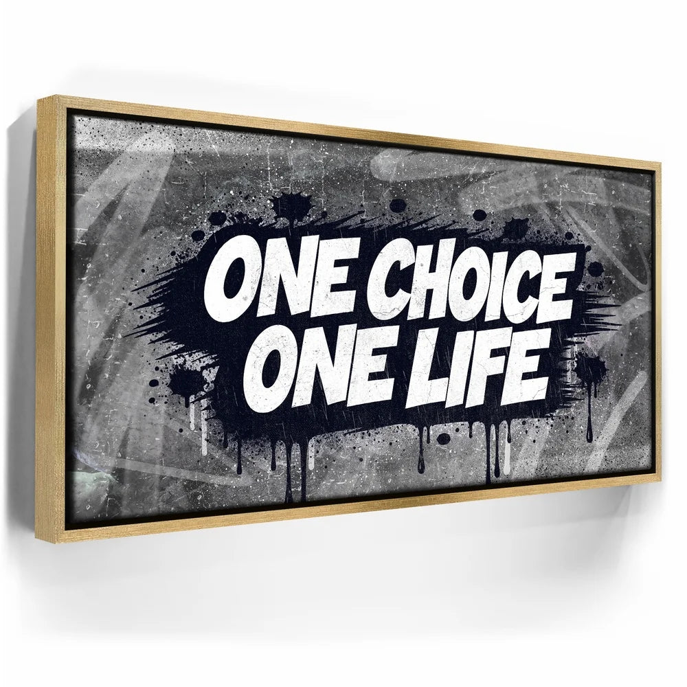 Featured image 7 for One Choice, One Life, B&W - Graffiti