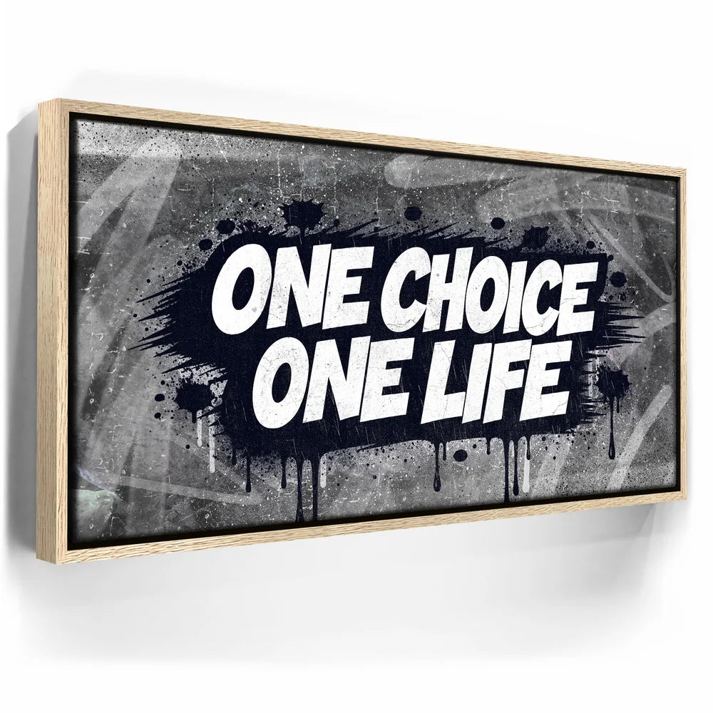Featured image 9 for One Choice, One Life, B&W - Graffiti