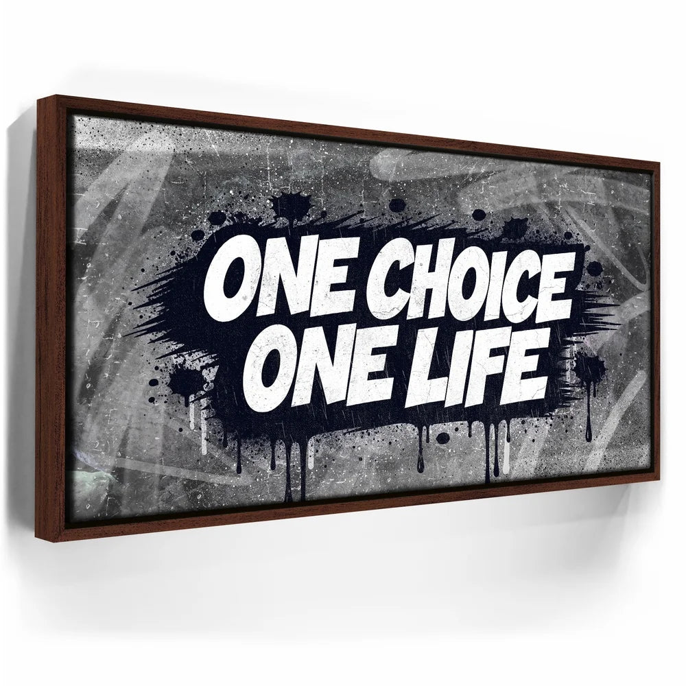 Featured image 10 for One Choice, One Life, B&W - Graffiti