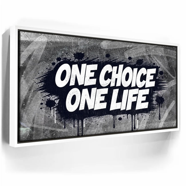 Featured image 6 for One Choice, One Life, B&W - Graffiti