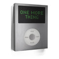 Thumbnail image 5 for One More Thing - Media Player