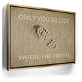 Featured image 8 for Only You Decide Where The Path Is