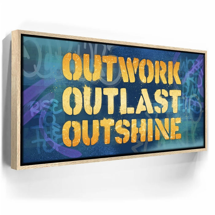 Featured image 9 for Outwork, Outlast, Outshine - Graffiti