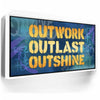 Featured image 6 for Outwork, Outlast, Outshine - Graffiti