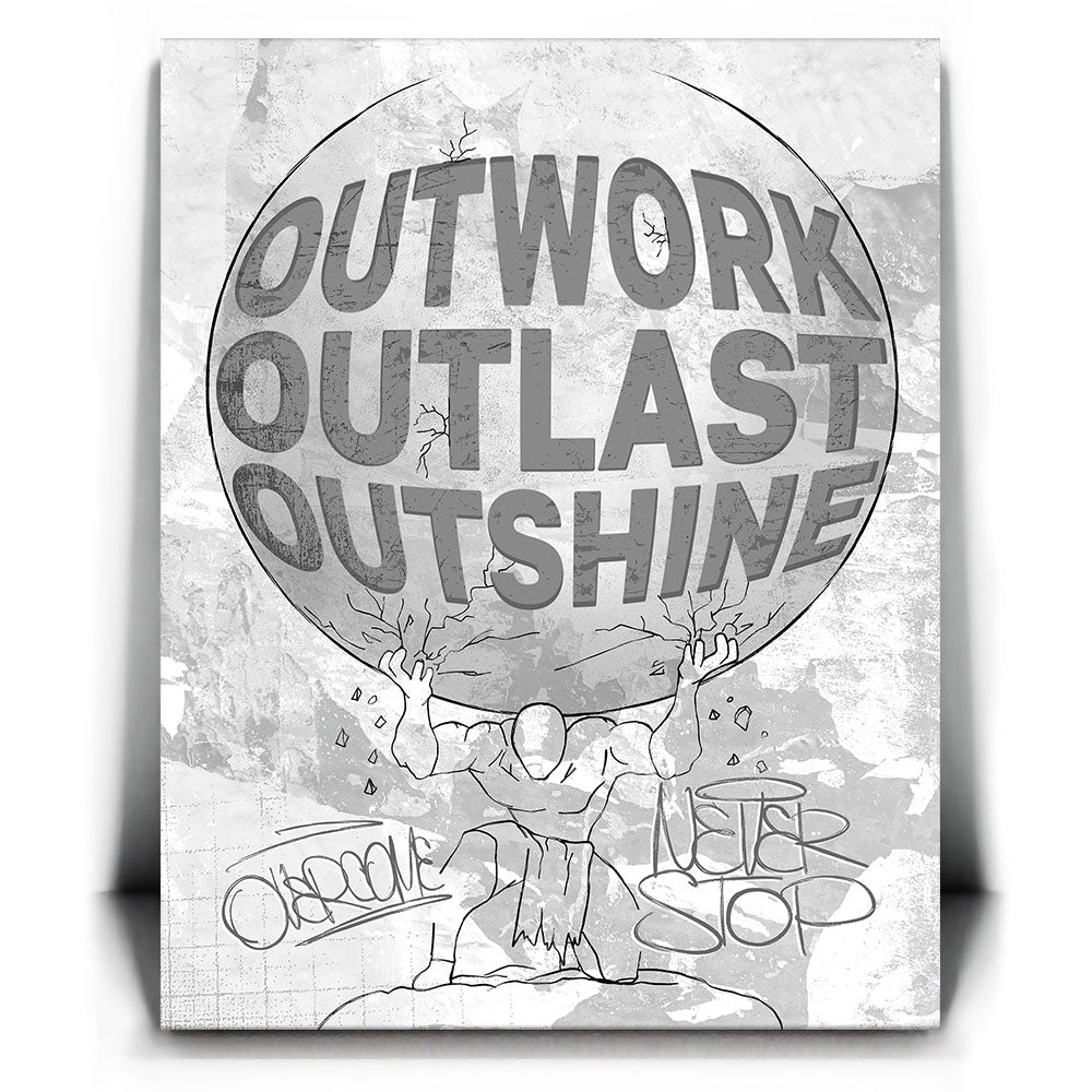 Featured image 2 for Outwork, Outlast, Outshine - Sketch