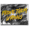 Featured image 1 for Prove Them Wrong