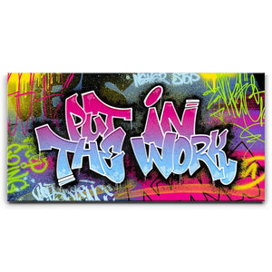 Put In The Work - Graffiti I