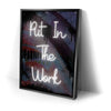 Thumbnail image 2 for Put In The Work - Neon Sign
