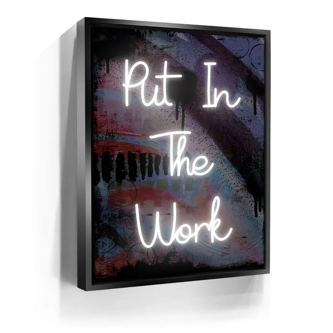 Featured image 5 for Put In The Work - Neon Sign