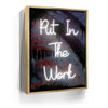 Featured image 7 for Put In The Work - Neon Sign