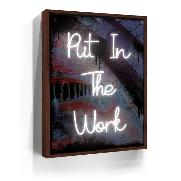 Featured image 10 for Put In The Work - Neon Sign