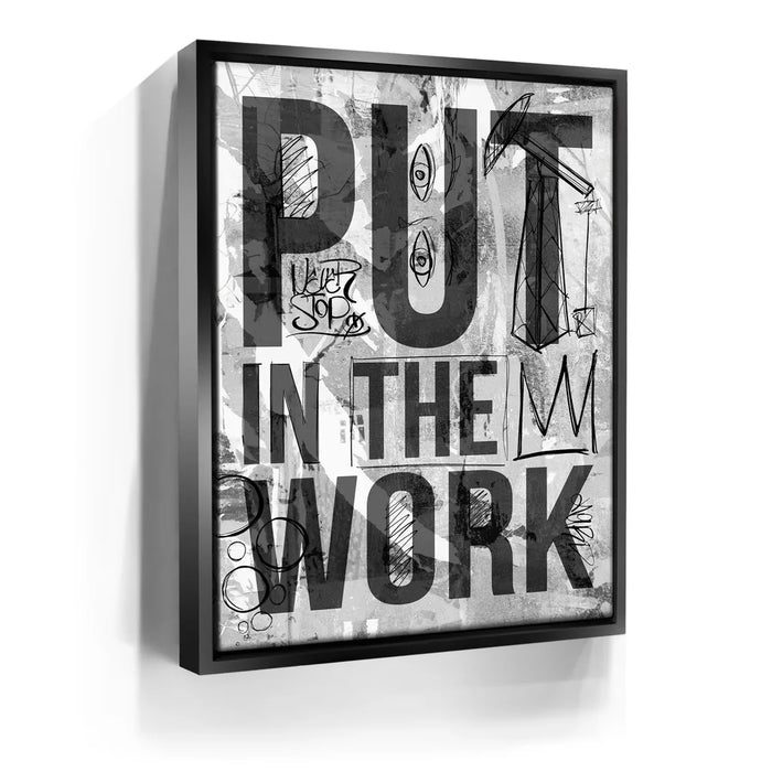 Featured image 5 for Put In The Work - Sketch - Black & White