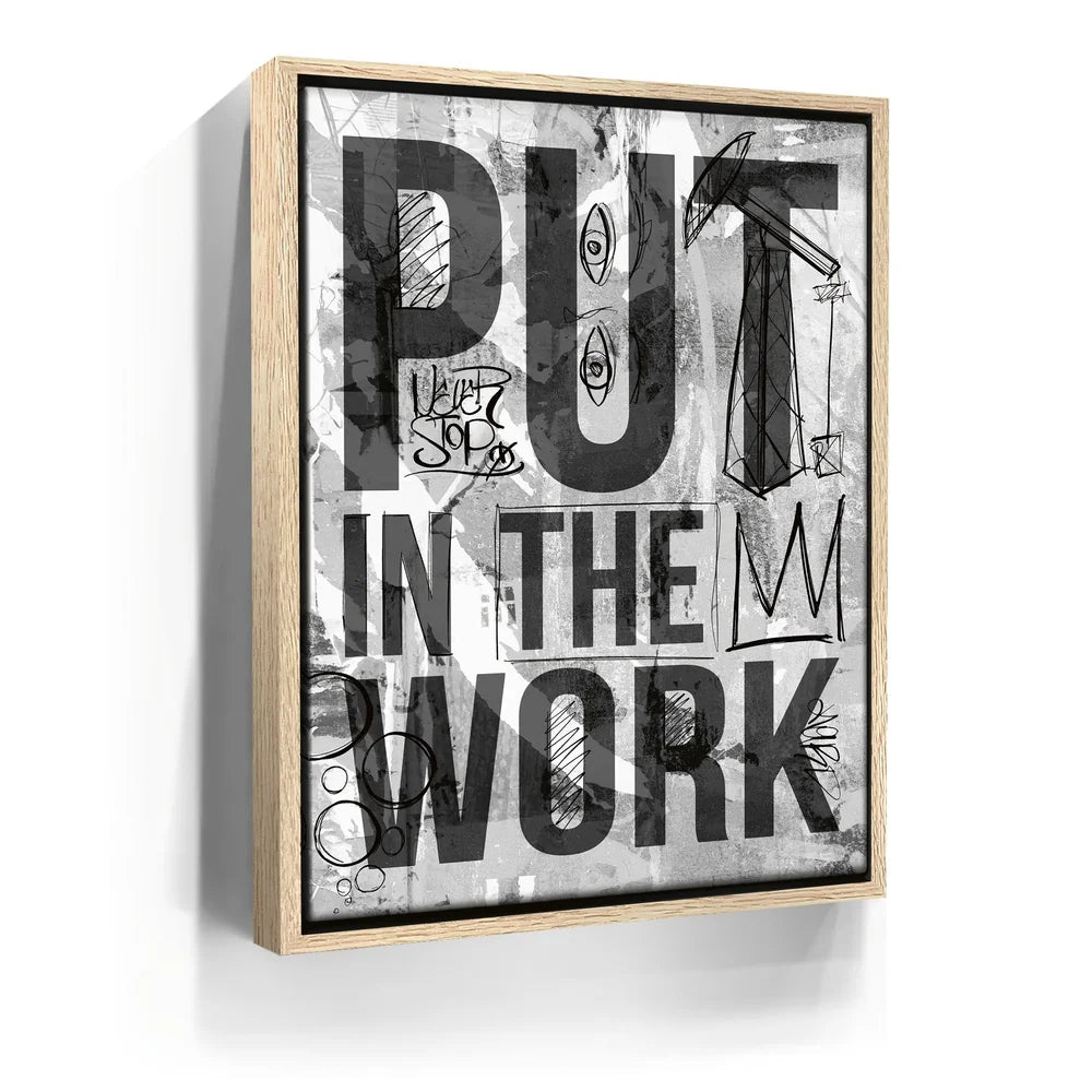 Featured image 9 for Put In The Work - Sketch - Black & White